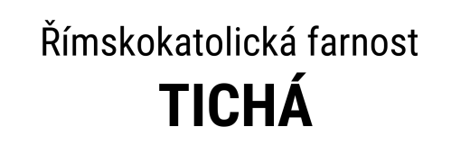 Logo Římskokatolická farnost Tichá